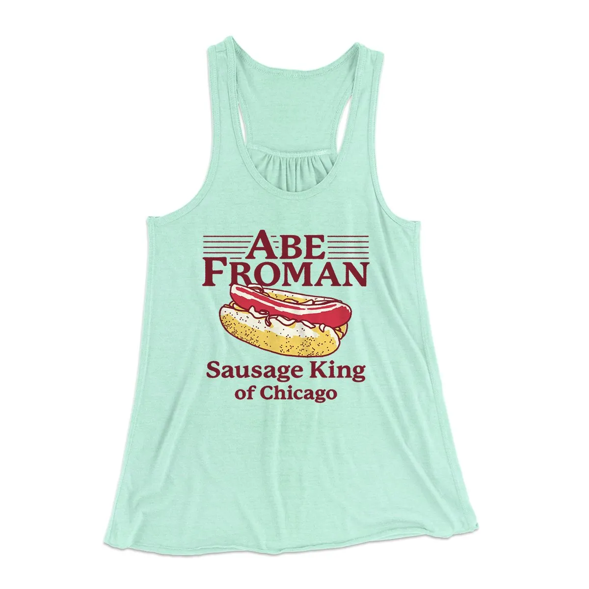 Abe Froman: Sausage King of Chicago Women's Flowey Tank Top