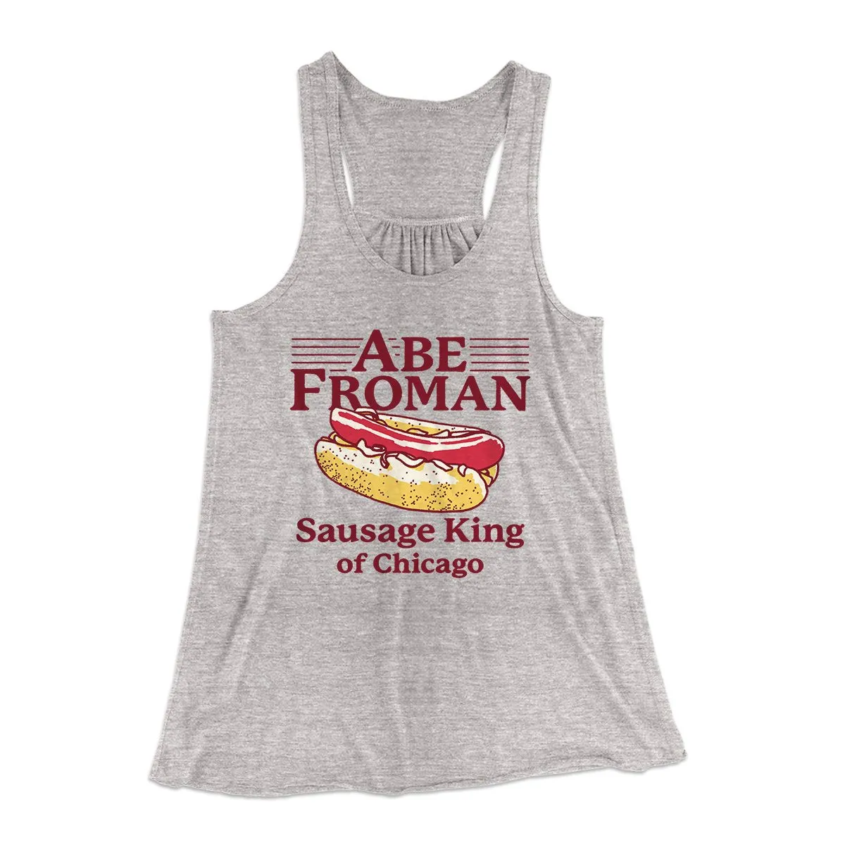 Abe Froman: Sausage King of Chicago Women's Flowey Tank Top