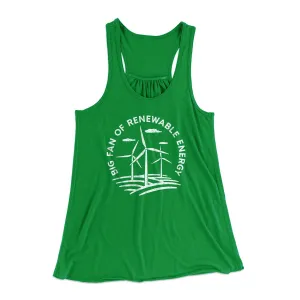 Big Fan of Renewable Energy Women's Flowey Tank Top
