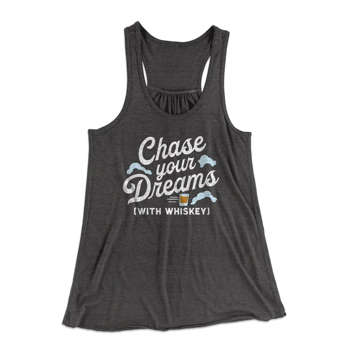 Chase Your Dreams With Whiskey Women's Flowey Tank Top