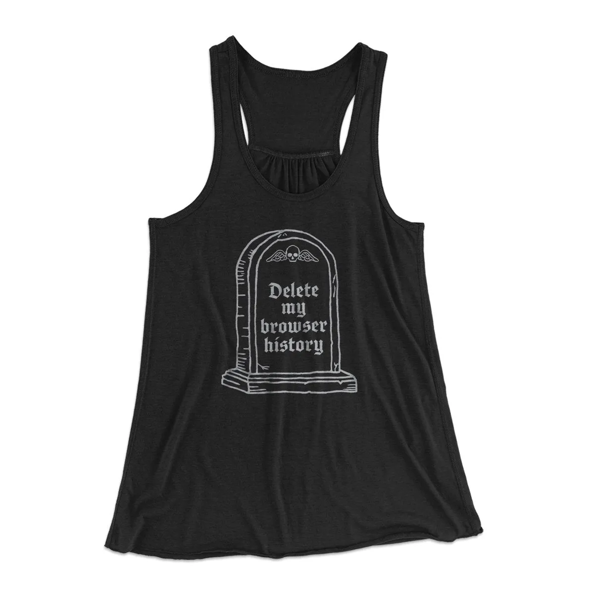Delete My Browser History Women's Flowey Tank Top