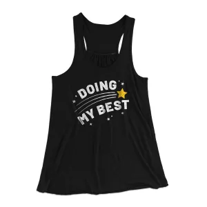 Doing My Best Funny Women's Flowey Tank Top