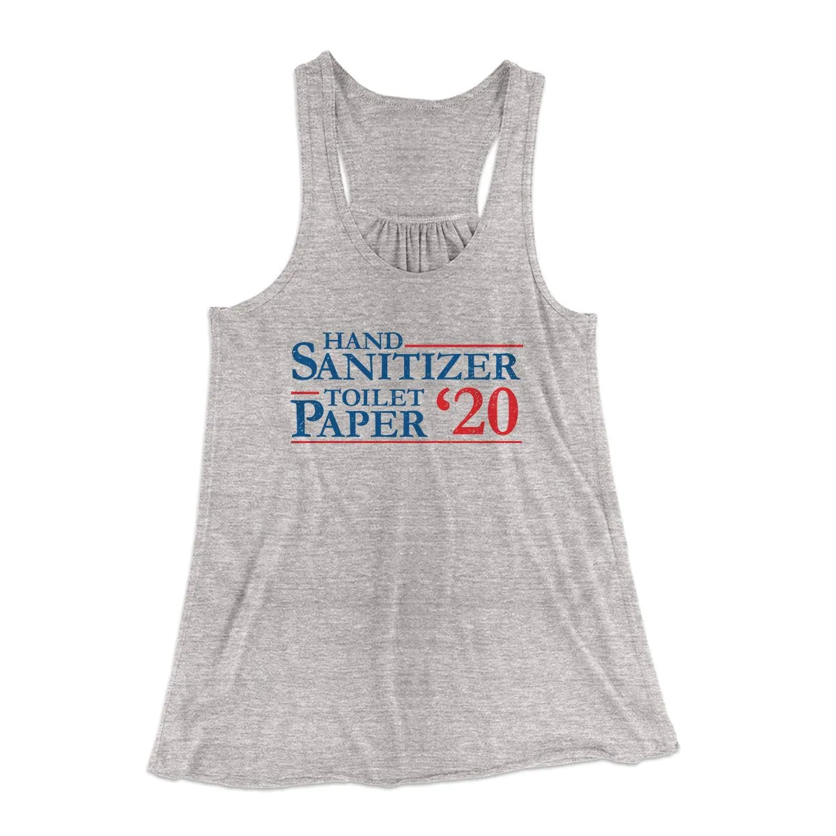 Hand Sanitizer, Toilet Paper 2020 Women's Flowey Tank Top