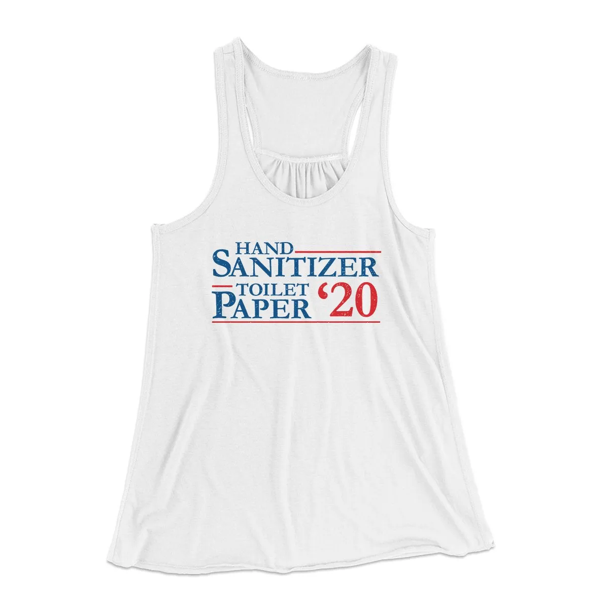 Hand Sanitizer, Toilet Paper 2020 Women's Flowey Tank Top