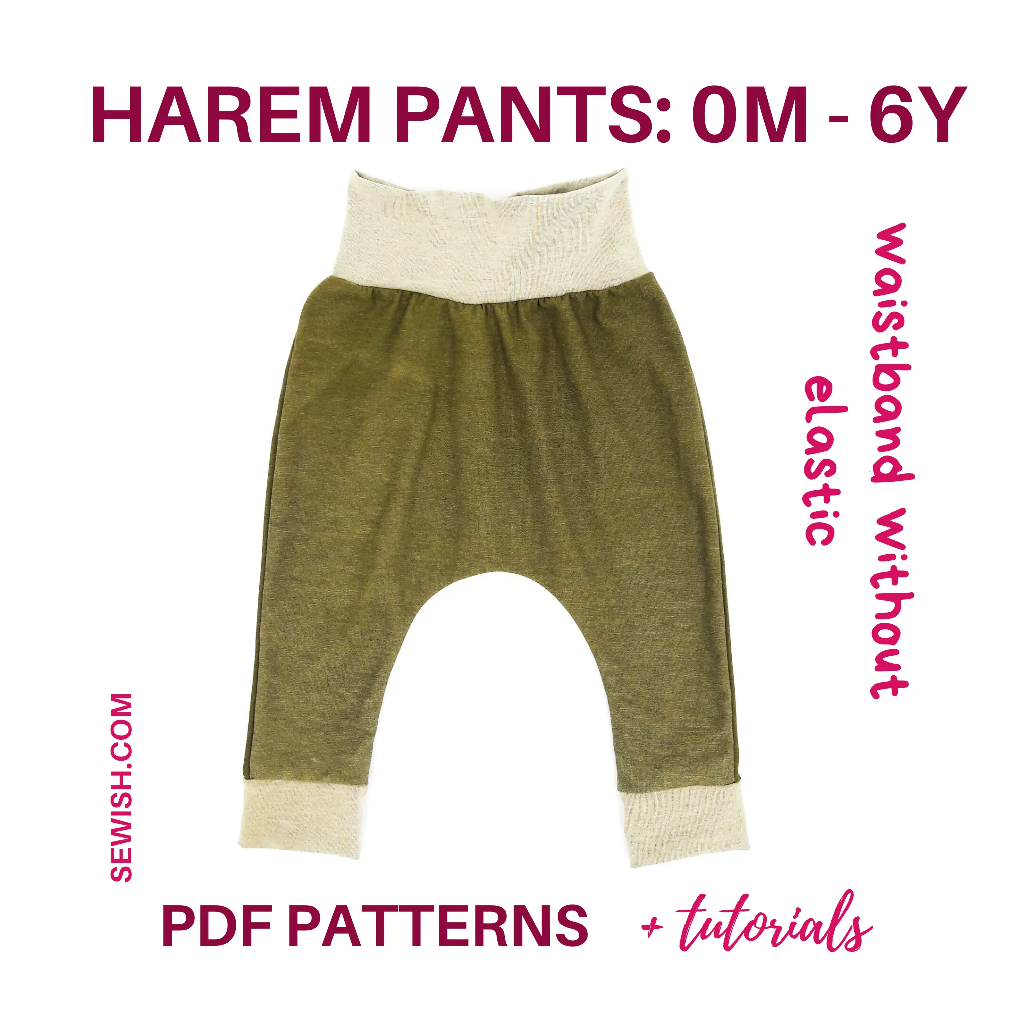 Harem Pants Baby Sewing Patterns. Sizes 0 Month-6 YEARS