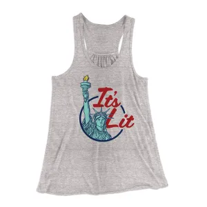 It's Lit (Statue of Liberty) Women's Flowey Tank Top
