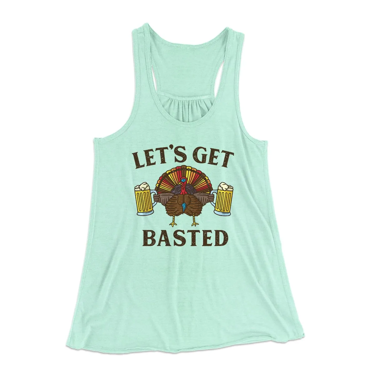 Let's Get Basted Funny Thanksgiving Women's Flowey Tank Top
