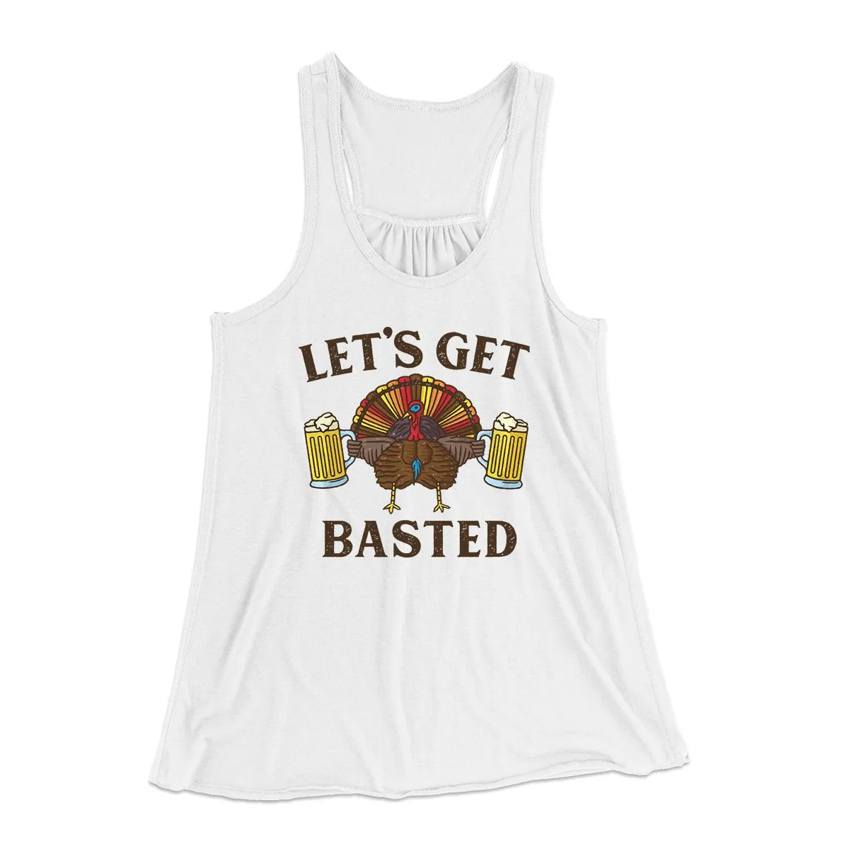 Let's Get Basted Funny Thanksgiving Women's Flowey Tank Top