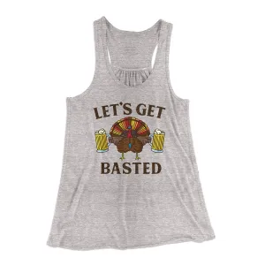 Let's Get Basted Funny Thanksgiving Women's Flowey Tank Top