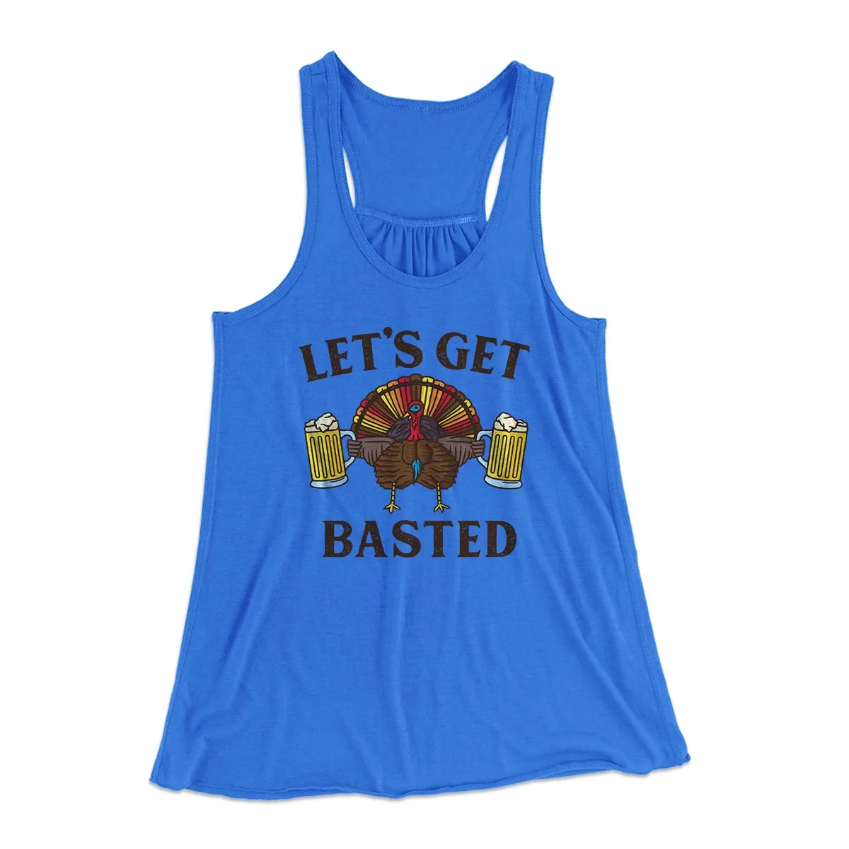 Let's Get Basted Funny Thanksgiving Women's Flowey Tank Top