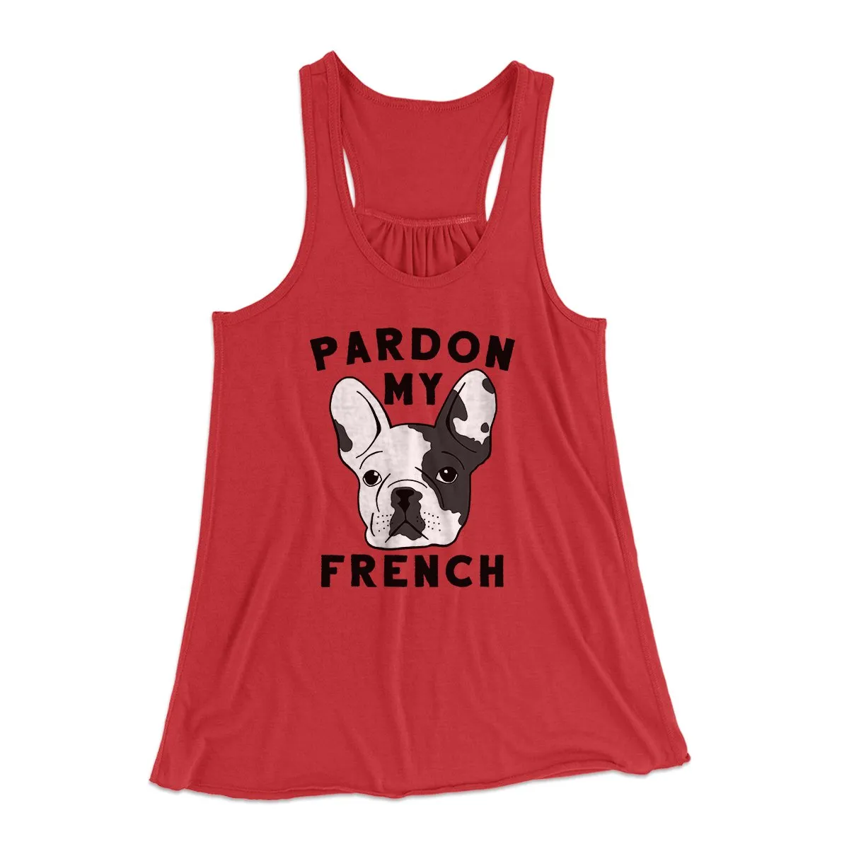 Pardon My French Funny Women's Flowey Tank Top
