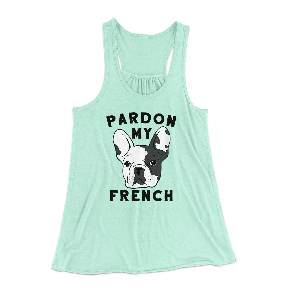 Pardon My French Funny Women's Flowey Tank Top