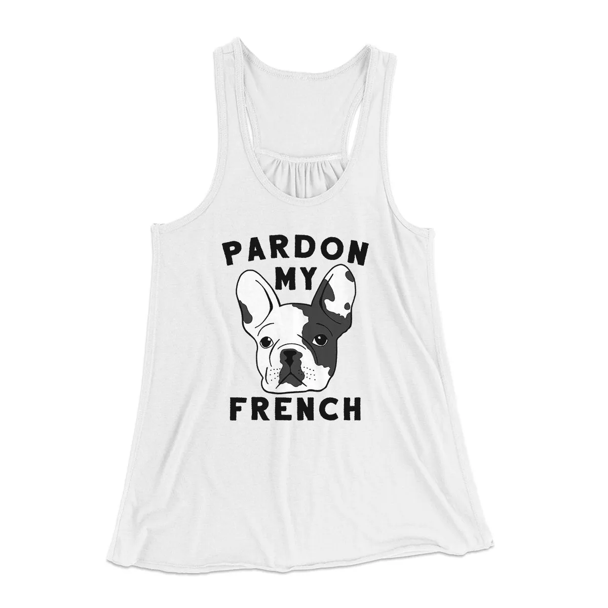 Pardon My French Funny Women's Flowey Tank Top