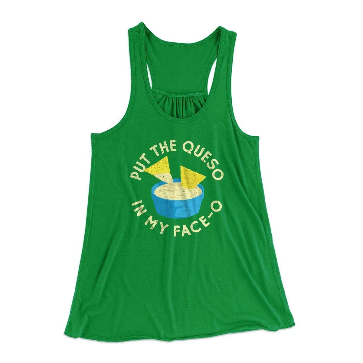 Put The Queso In My Face-O Women's Flowey Tank Top