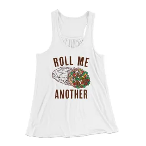 Roll Me Another Funny Women's Flowey Tank Top