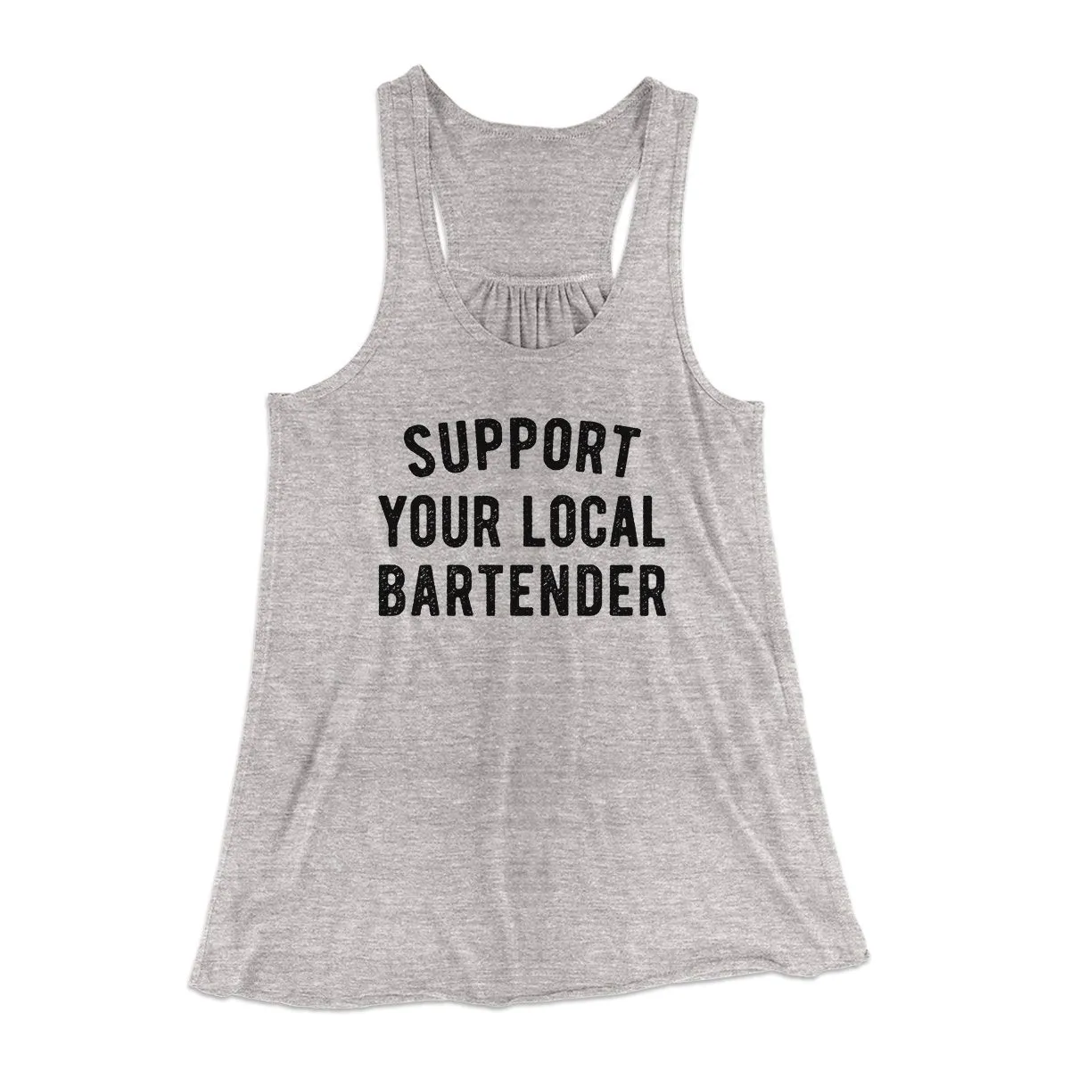 Support Your Local Bartender Women's Flowey Tank Top