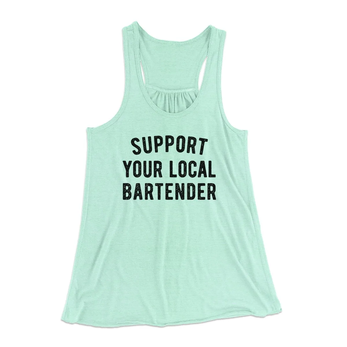 Support Your Local Bartender Women's Flowey Tank Top