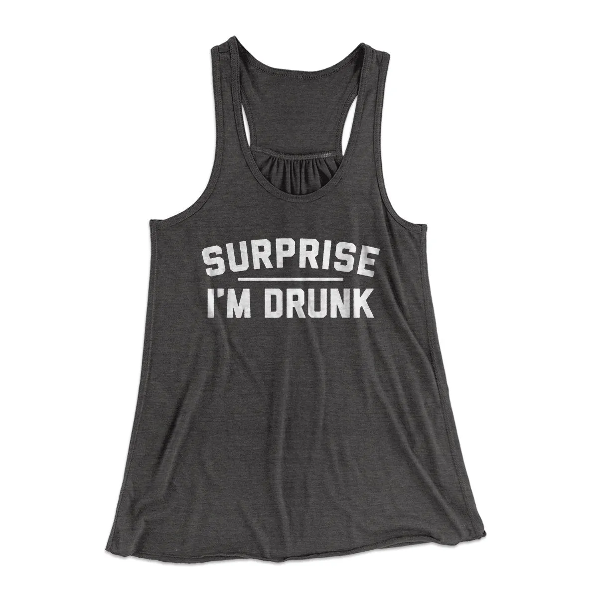 Surprise I'm Drunk Women's Flowey Tank Top