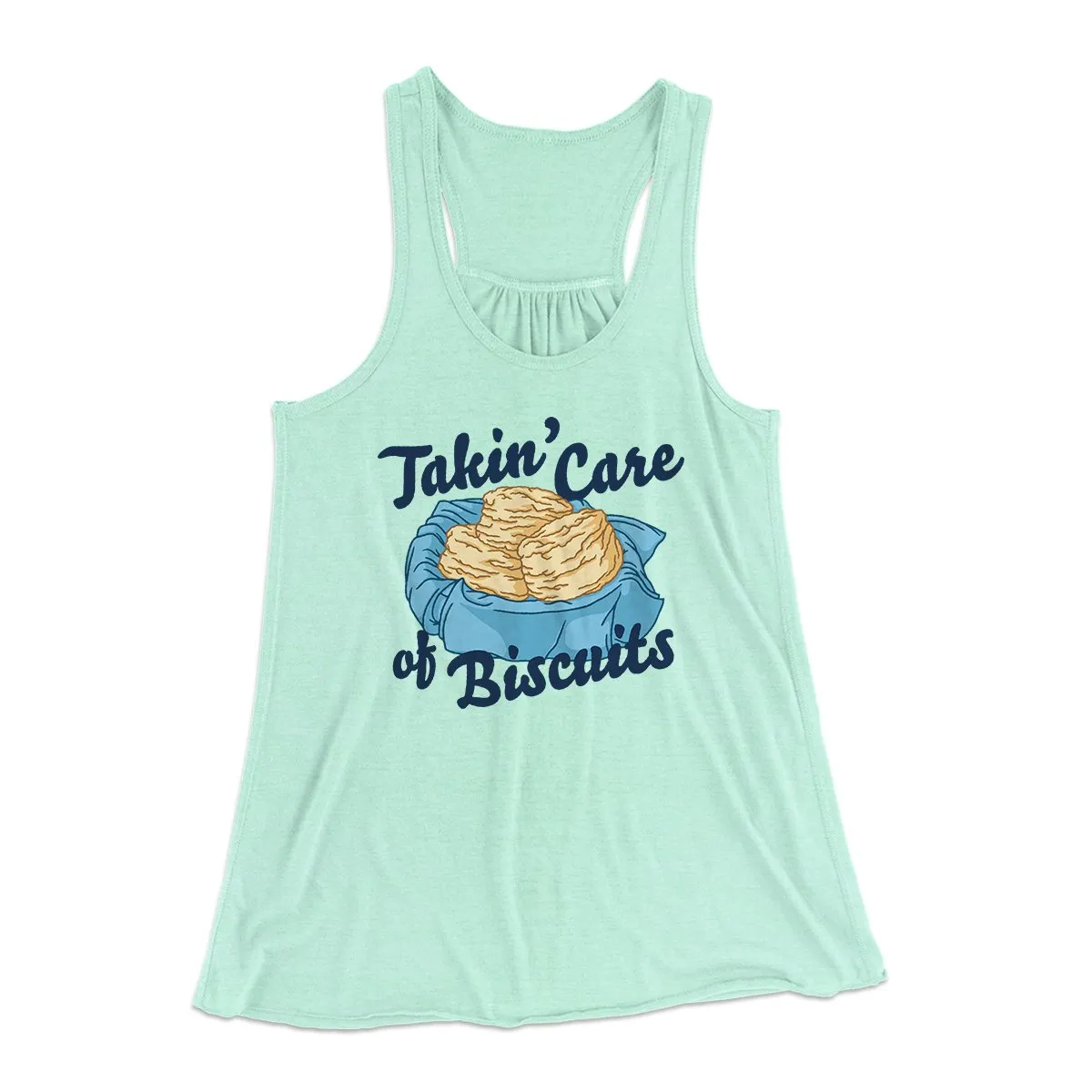 Taking Care Of Biscuits Funny Women's Flowey Tank Top