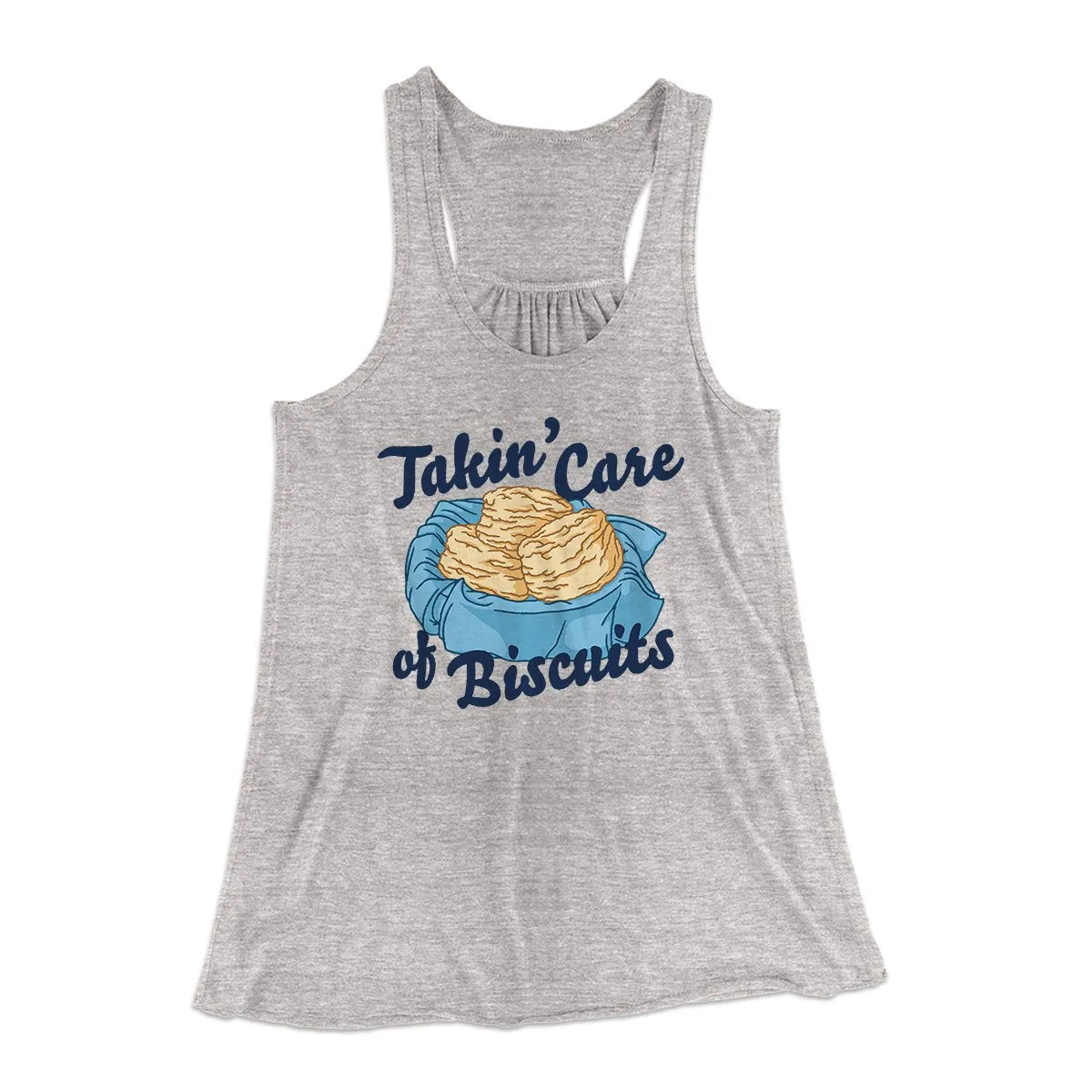 Taking Care Of Biscuits Funny Women's Flowey Tank Top