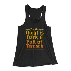 The Night is Dark and Full of Terrors Women's Flowey Tank Top