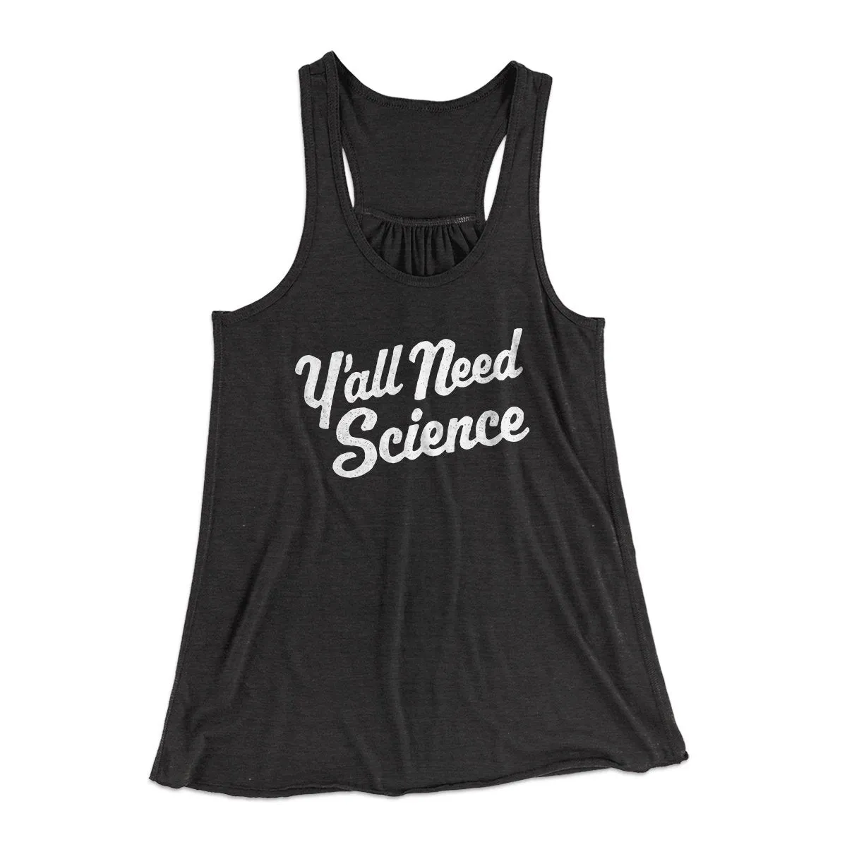 Y'all Need Science Women's Flowey Tank Top