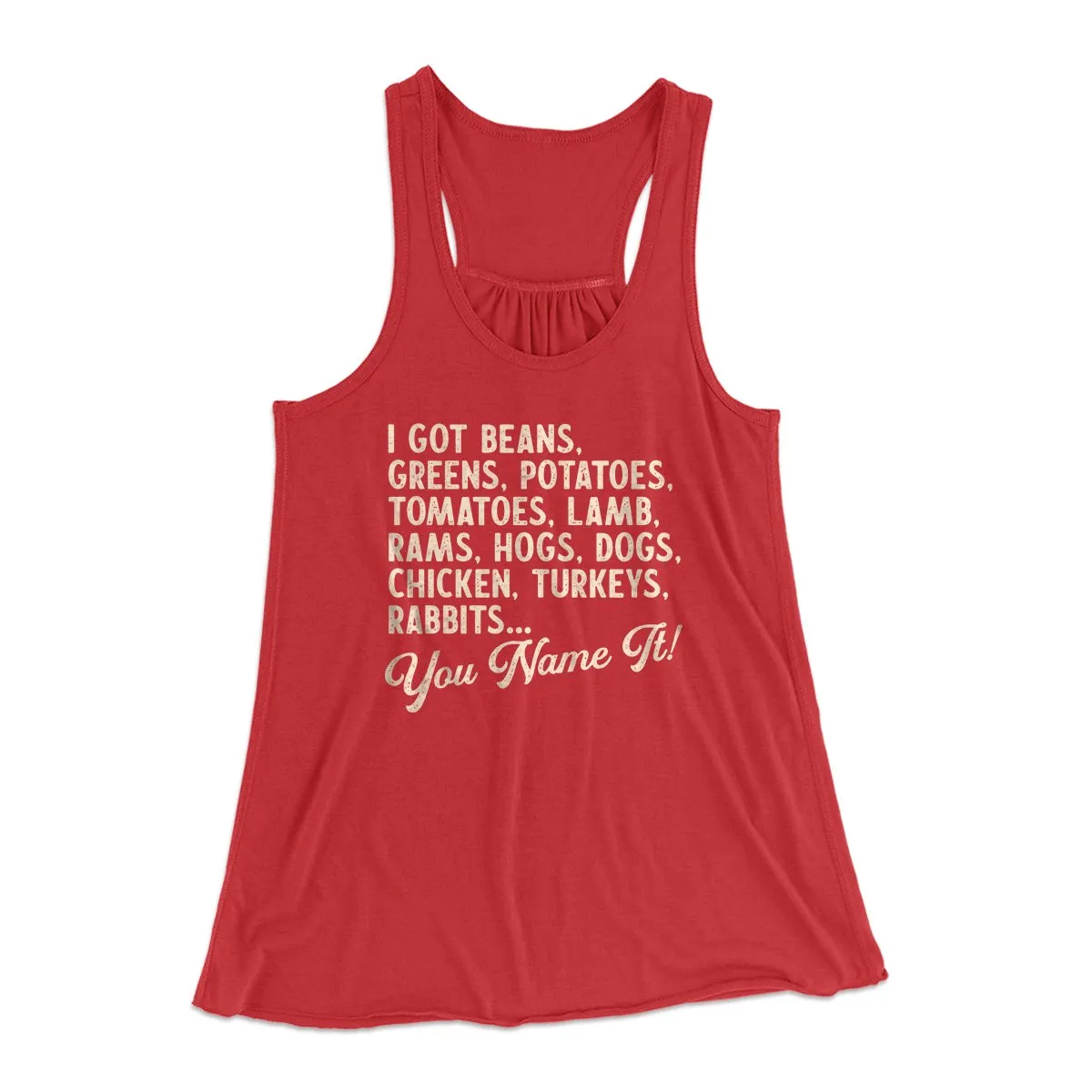 You Name It Funny Thanksgiving Women's Flowey Tank Top