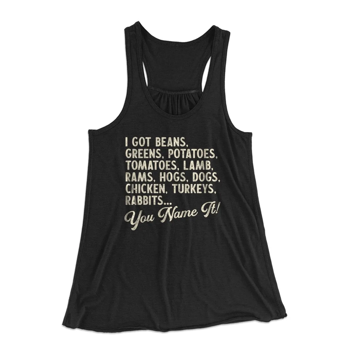 You Name It Funny Thanksgiving Women's Flowey Tank Top